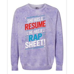 She Has A Resume He Has A Rap Sheet Kamala For President Colorblast Crewneck Sweatshirt