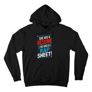 She Has A Resume He Has A Rap Sheet Kamala For President Hoodie