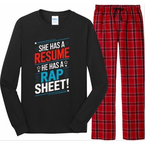 She Has A Resume He Has A Rap Sheet Kamala For President Long Sleeve Pajama Set