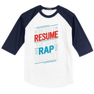 She Has A Resume He Has A Rap Sheet Kamala For President Baseball Sleeve Shirt