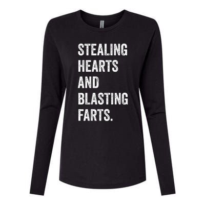 Stealing Hearts And Blasting Farts Womens Cotton Relaxed Long Sleeve T-Shirt