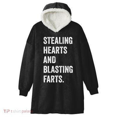 Stealing Hearts And Blasting Farts Hooded Wearable Blanket
