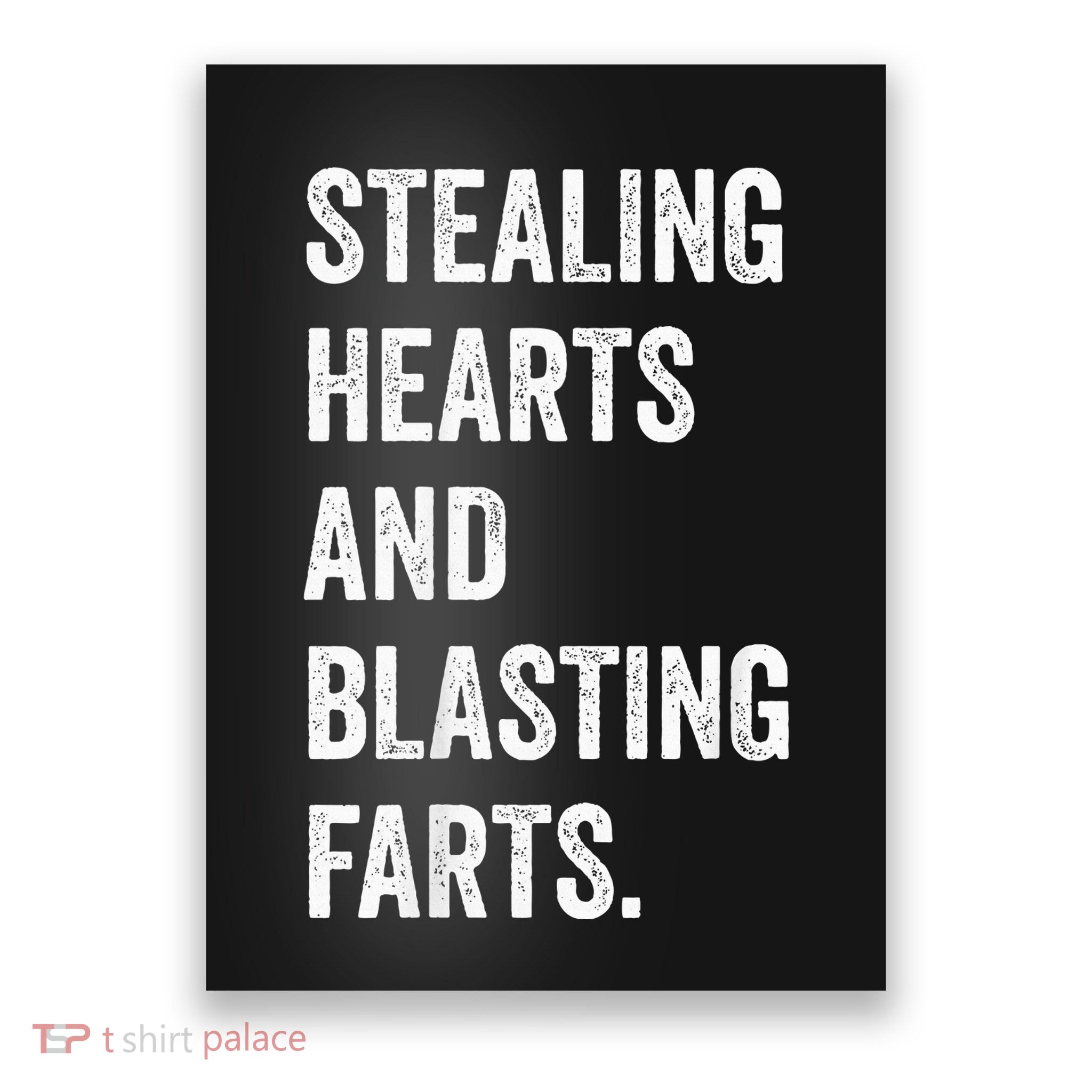 Stealing Hearts And Blasting Farts Poster