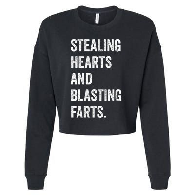 Stealing Hearts And Blasting Farts Cropped Pullover Crew