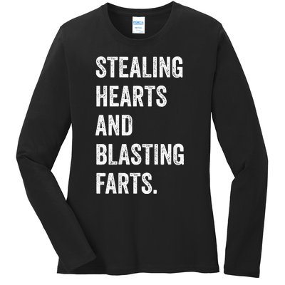 Stealing Hearts And Blasting Farts Ladies Long Sleeve Shirt