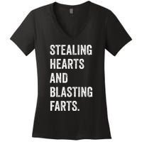 Stealing Hearts And Blasting Farts Women's V-Neck T-Shirt