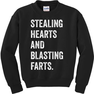 Stealing Hearts And Blasting Farts Kids Sweatshirt