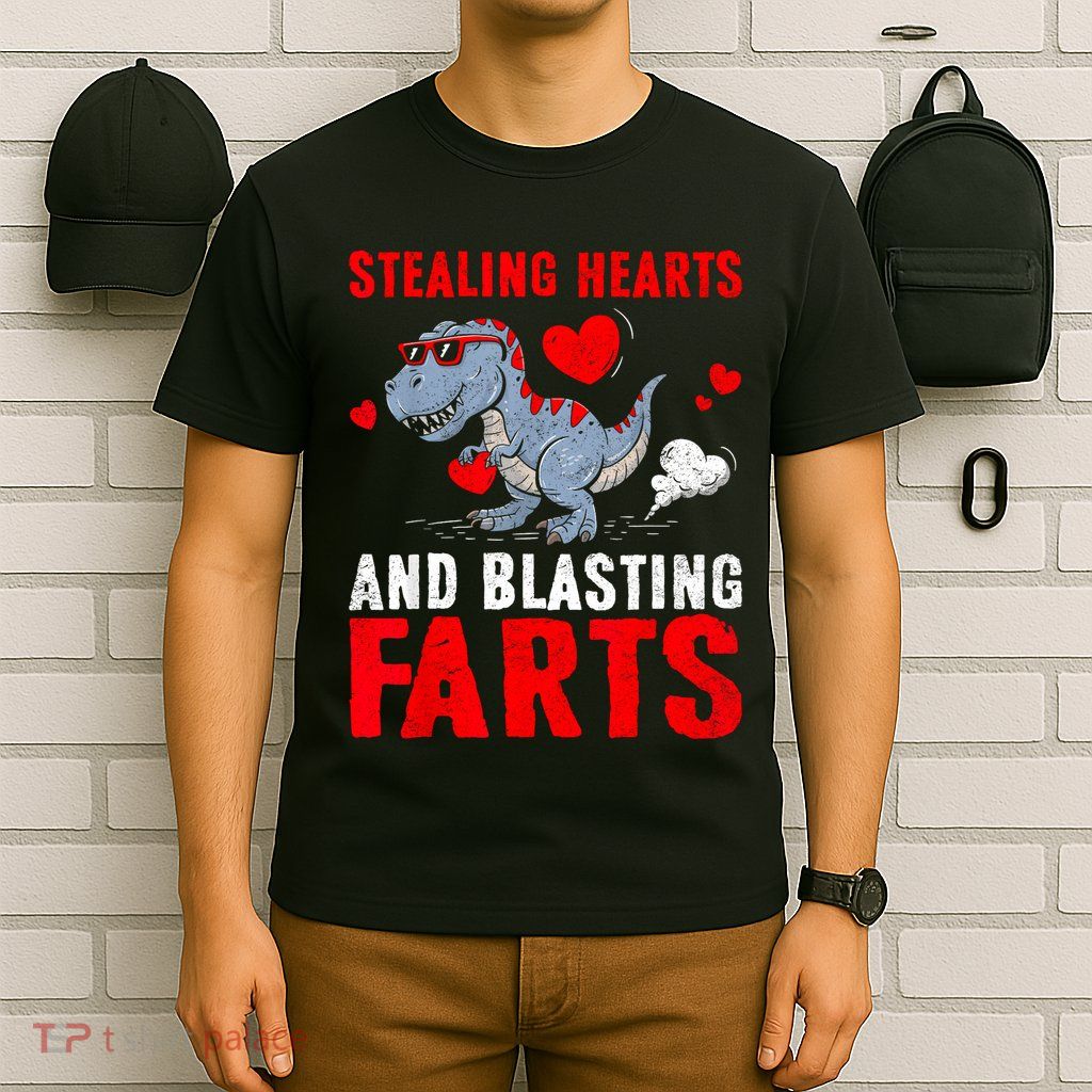 Stealing Hearts And Blasting Farts T Rexe Cute T-Shirt