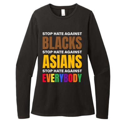 Stop Hate Against Blacks Against Asians And Everybody Else Meaningful Gift Womens CVC Long Sleeve Shirt