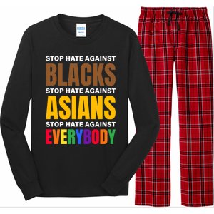 Stop Hate Against Blacks Against Asians And Everybody Else Meaningful Gift Long Sleeve Pajama Set