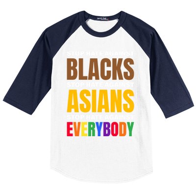 Stop Hate Against Blacks Against Asians And Everybody Else Meaningful Gift Baseball Sleeve Shirt