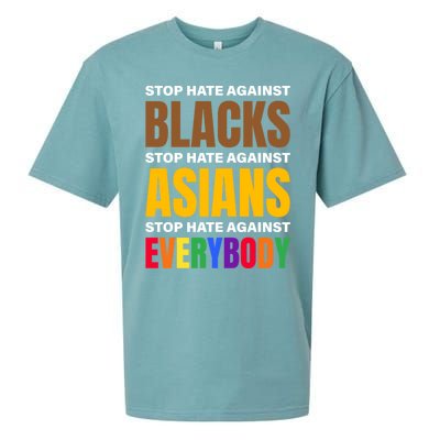 Stop Hate Against Blacks Against Asians And Everybody Else Meaningful Gift Sueded Cloud Jersey T-Shirt