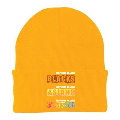 Stop Hate Against Blacks Against Asians And Everybody Gift Knit Cap Winter Beanie