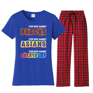 Stop Hate Against Blacks Against Asians And Everybody Gift Women's Flannel Pajama Set