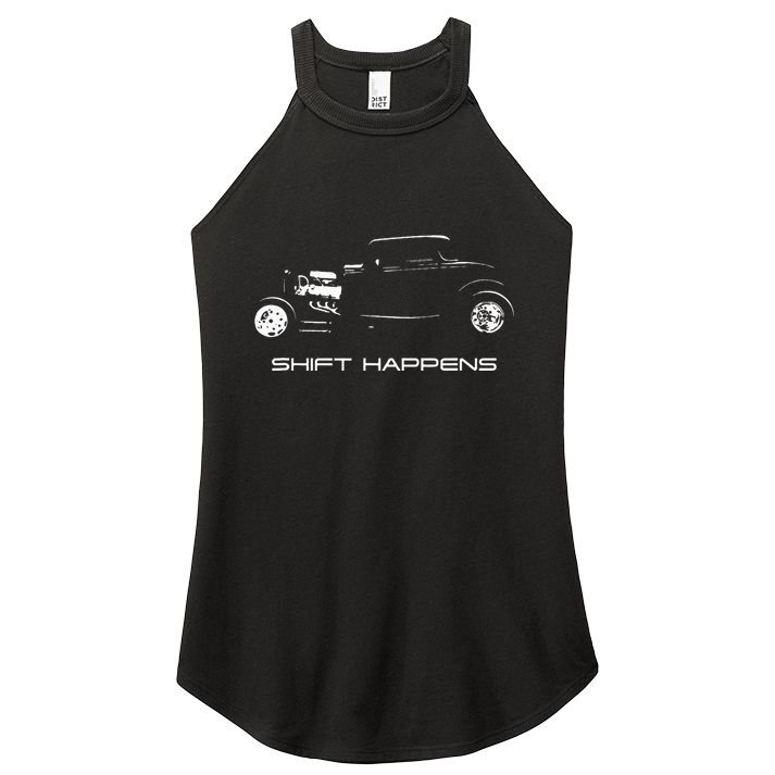 Shift Happens Automotive Nostalgia Vintage Hotrod Car Women's Perfect Tri Rocker Tank