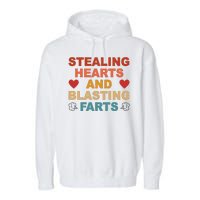 Stealing Hearts And Blasting Farts Funny Valentines Day Garment-Dyed Fleece Hoodie