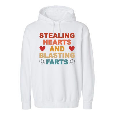 Stealing Hearts And Blasting Farts Funny Valentines Day Garment-Dyed Fleece Hoodie