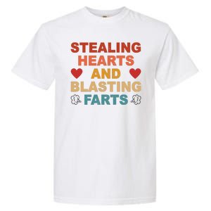 Stealing Hearts And Blasting Farts Funny Valentines Day Garment-Dyed Heavyweight T-Shirt