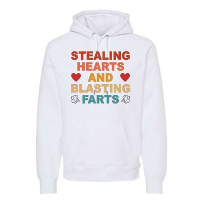 Stealing Hearts And Blasting Farts Funny Valentines Day Premium Hoodie