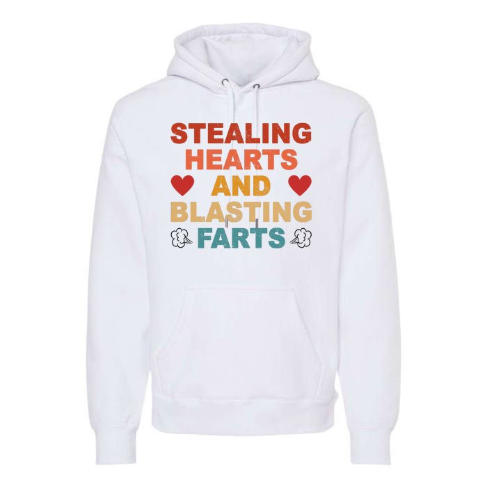 Stealing Hearts And Blasting Farts Funny Valentines Day Premium Hoodie