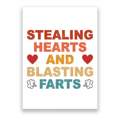 Stealing Hearts And Blasting Farts Funny Valentines Day Poster