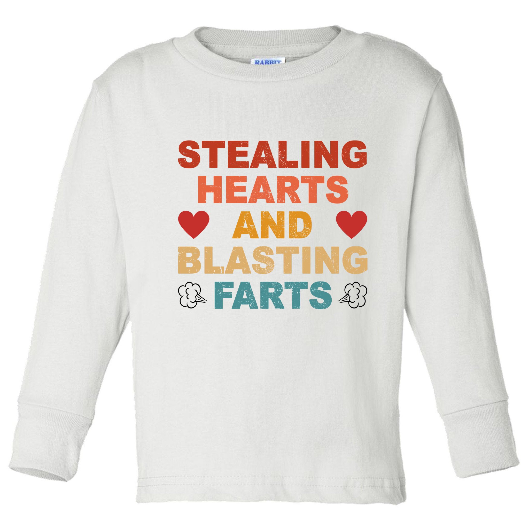 Stealing Hearts And Blasting Farts Funny Valentines Day Toddler Long Sleeve Shirt