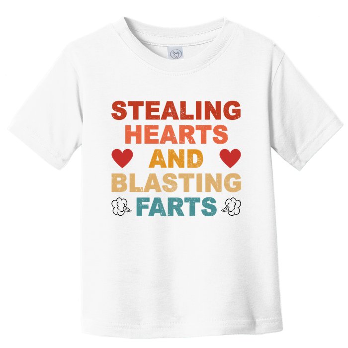 Stealing Hearts And Blasting Farts Funny Valentines Day Toddler T-Shirt