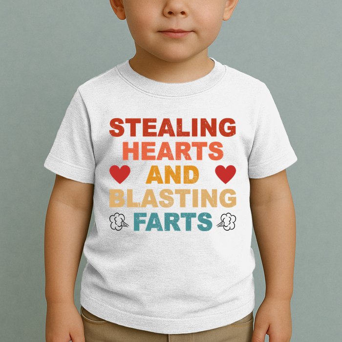 Stealing Hearts And Blasting Farts Funny Valentines Day Toddler T-Shirt