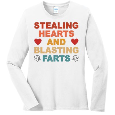 Stealing Hearts And Blasting Farts Funny Valentines Day Ladies Long Sleeve Shirt