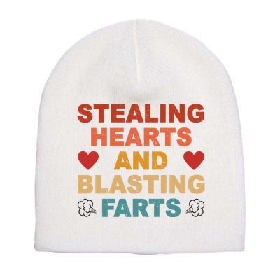 Stealing Hearts And Blasting Farts Funny Valentines Day Short Acrylic Beanie