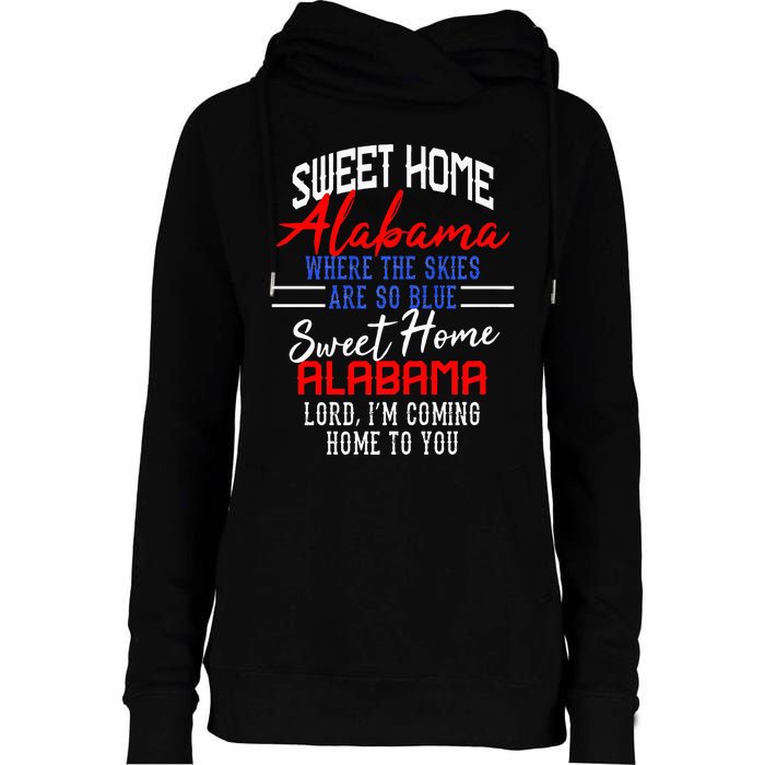 Sweet Home Alabama Womens Funnel Neck Pullover Hood