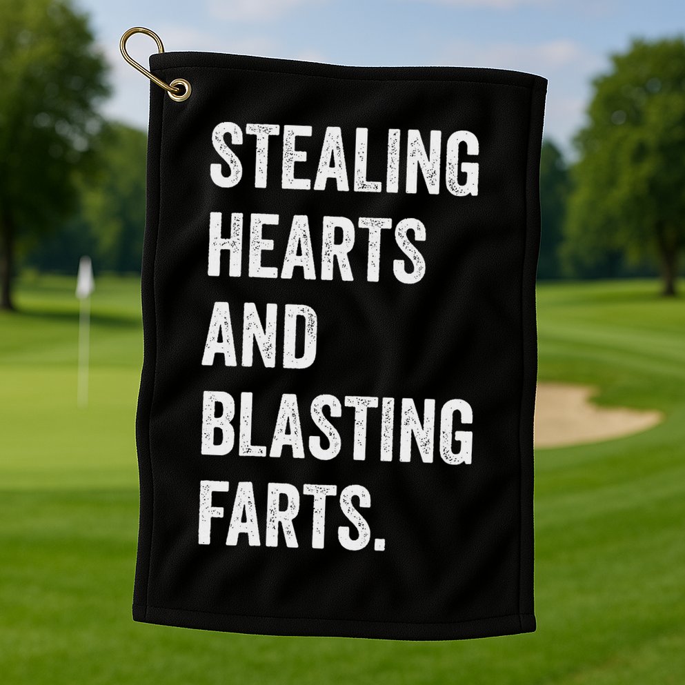 Stealing Hearts And Blasting Farts Retro Vintage Golf Towel