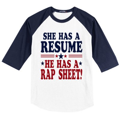 She Has A Resume He Has A Rap Sheet Kamala For President Baseball Sleeve Shirt