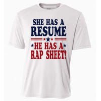 She Has A Resume He Has A Rap Sheet Kamala For President Cooling Performance Crew T-Shirt