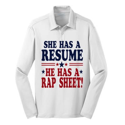 She Has A Resume He Has A Rap Sheet Kamala For President Silk Touch Performance Long Sleeve Polo