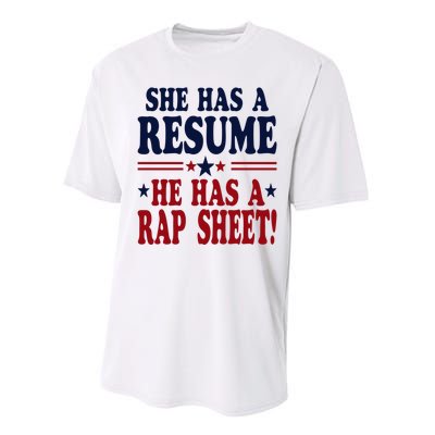 She Has A Resume He Has A Rap Sheet Kamala For President Performance Sprint T-Shirt