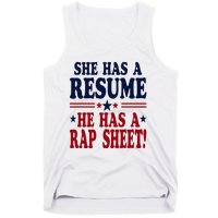 She Has A Resume He Has A Rap Sheet Kamala For President Tank Top