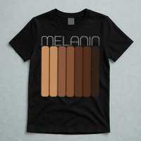 Shades Of Melanin T-Shirt