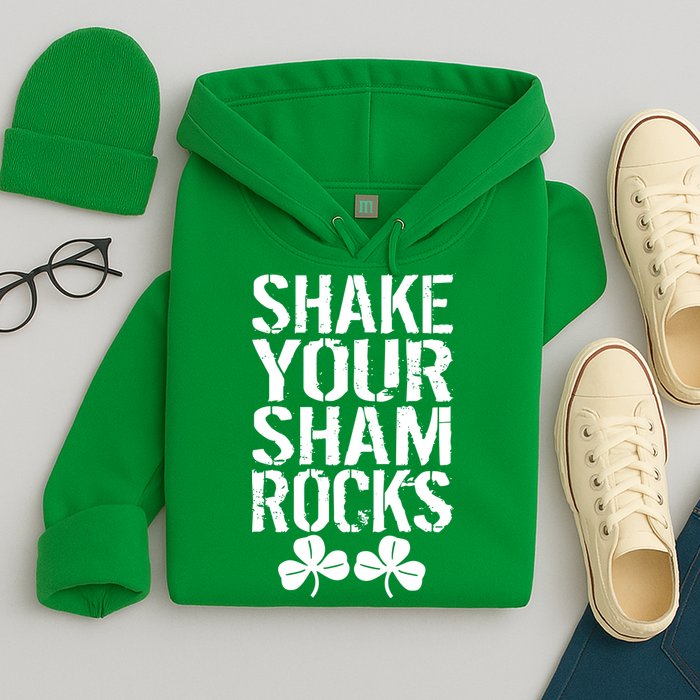 Shake Your Shamrocks Hoodie