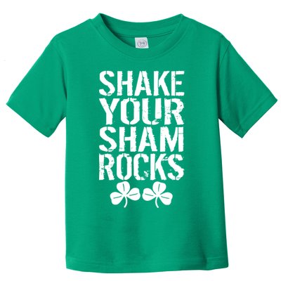 Shake Your Shamrocks Toddler T-Shirt