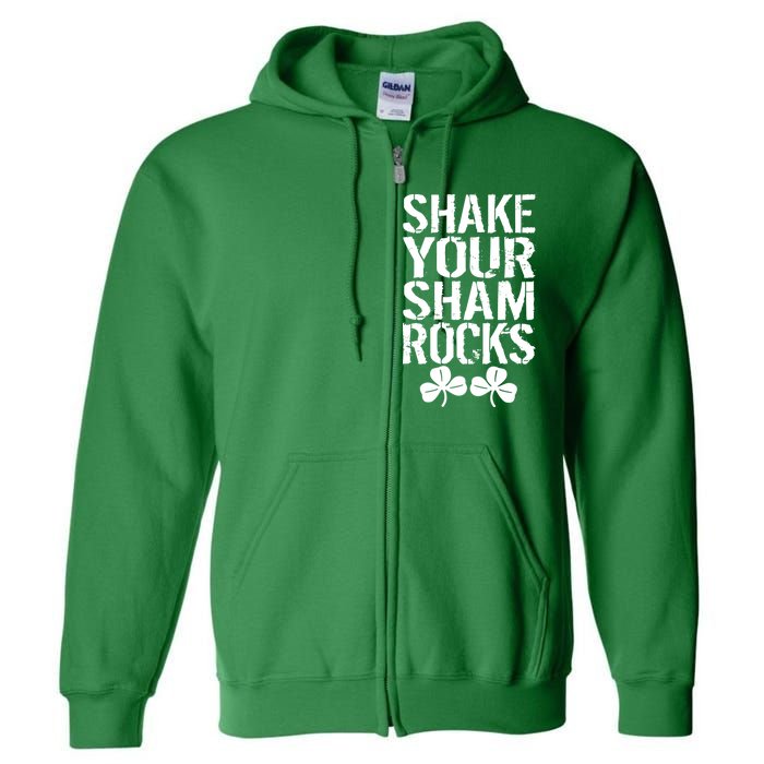 Shake Your Shamrocks Full Zip Hoodie