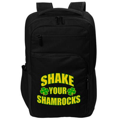 Shake Your Shamrocks Funny St Patricks Day Impact Tech Backpack