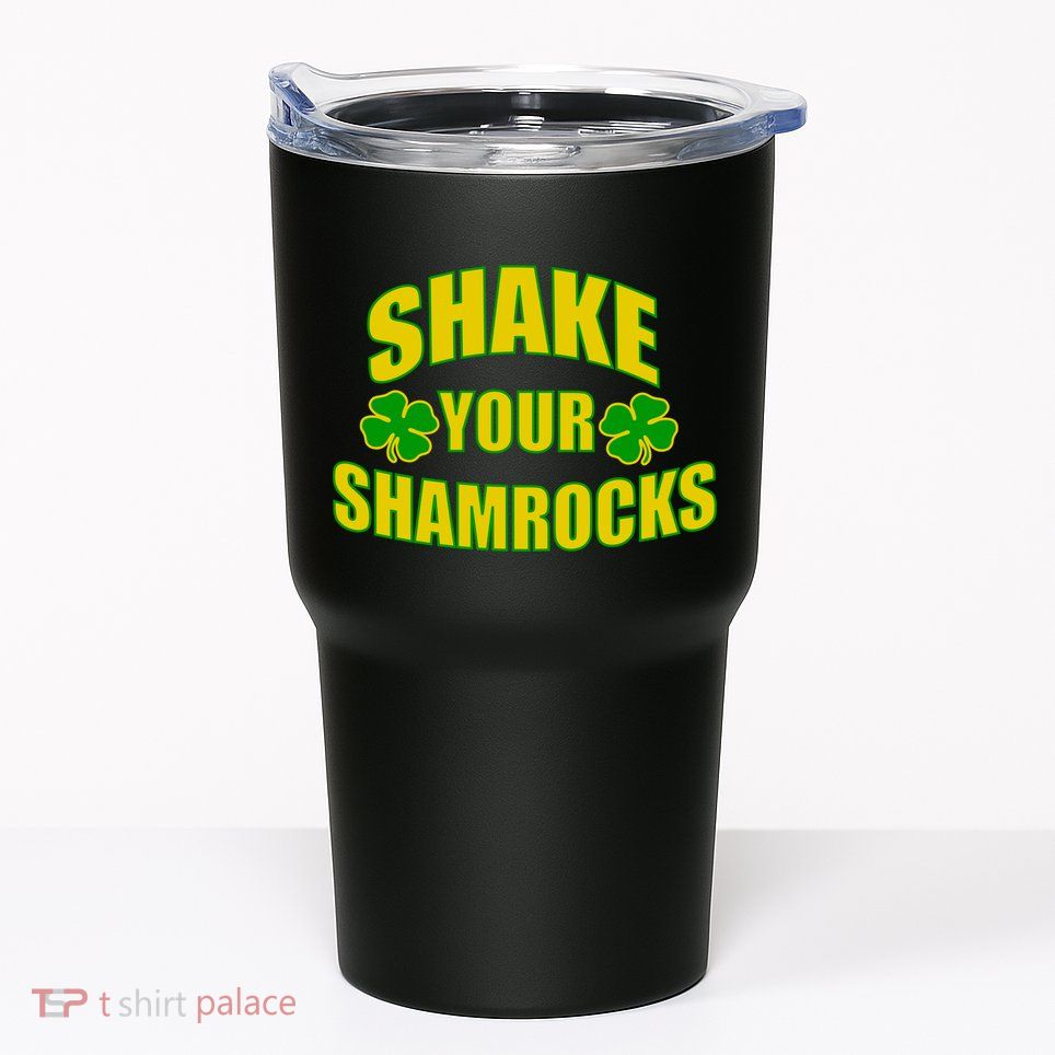 Shake Your Shamrocks Funny St Patricks Day Tumbler