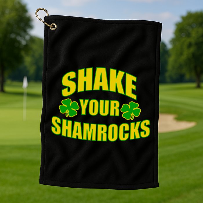 Shake Your Shamrocks Funny St Patricks Day Golf Towel