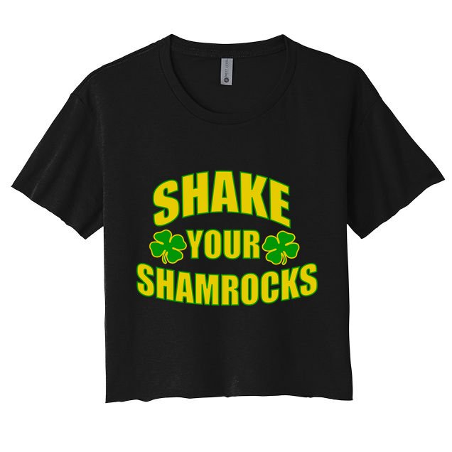 Shake Your Shamrocks Funny St Patricks Day Crop Top