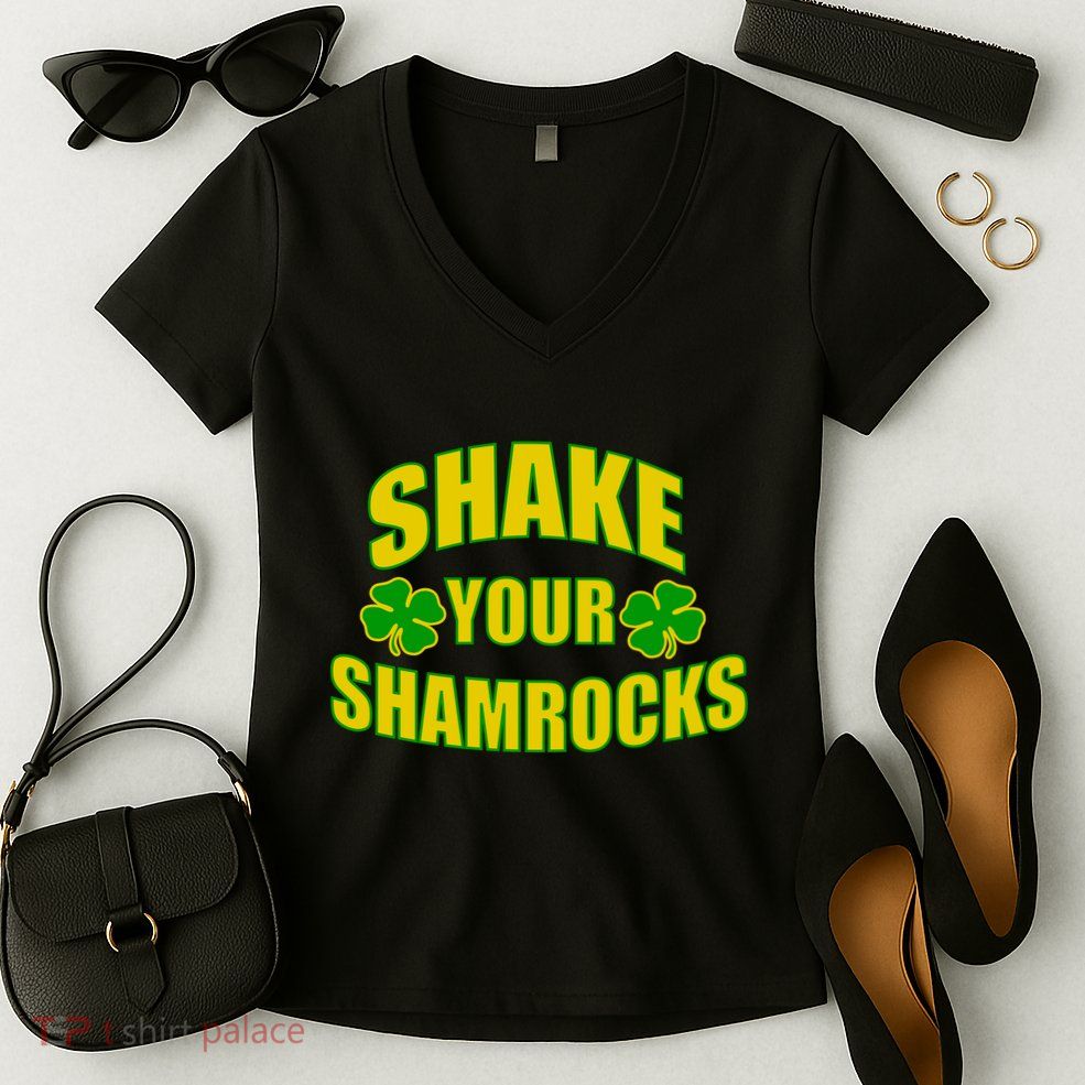 Shake Your Shamrocks Funny St Patricks Day Women's V-Neck T-Shirt