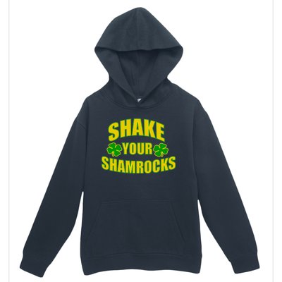 Shake Your Shamrocks Funny St Patricks Day Urban Pullover Hoodie