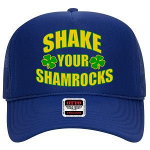 Shake Your Shamrocks Funny St Patricks Day High Crown Mesh Back Trucker Hat