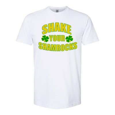 Shake Your Shamrocks Funny St Patricks Day Softstyle® CVC T-Shirt