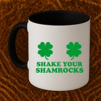 Shake Your Shamrocks St. Patrick's Day Clover Mug